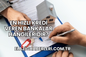 En Hızlı Kredi Veren Bankalar Hangileridir?