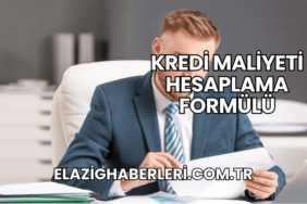 Kredi Maliyeti Hesaplama Formülü
