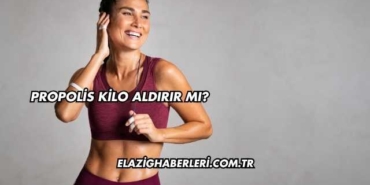 Propolis Kilo Aldırır mı?