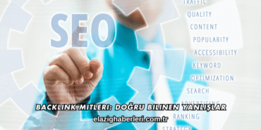 Backlink Mitleri: Doğru Bilinen Yanlışlar