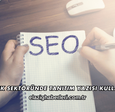 Sağlık Sektöründe Tanıtım Yazısı Kullanımı