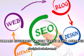 Zararlı Sitelerden Tanıtım Yazısı Satın Alırsanız Ne Olur?